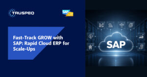 Fast-Track GROW with SAP: Rapid Cloud ERP for Scale-Ups